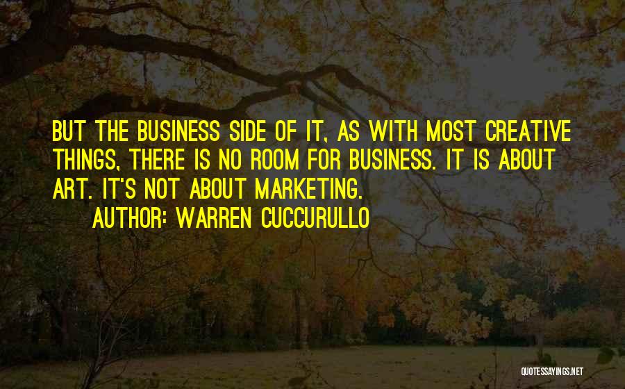 Creative Marketing Quotes By Warren Cuccurullo