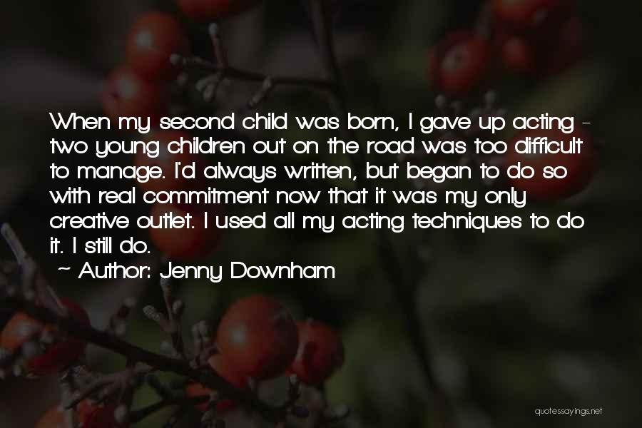 Creative Outlet Quotes By Jenny Downham