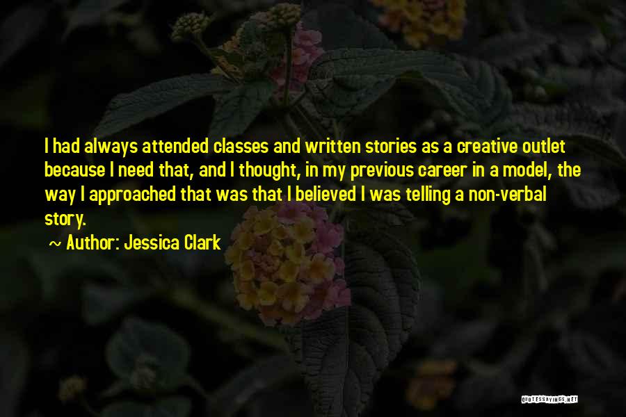 Creative Outlet Quotes By Jessica Clark