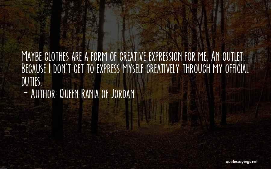 Creative Outlet Quotes By Queen Rania Of Jordan