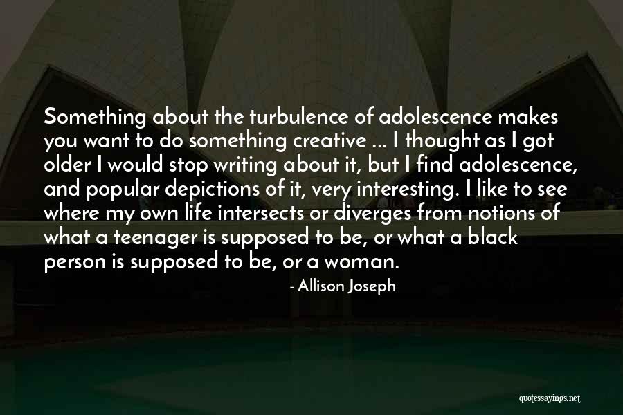 Creative Person Quotes By Allison Joseph Creative Person Quotes By Allison Joseph