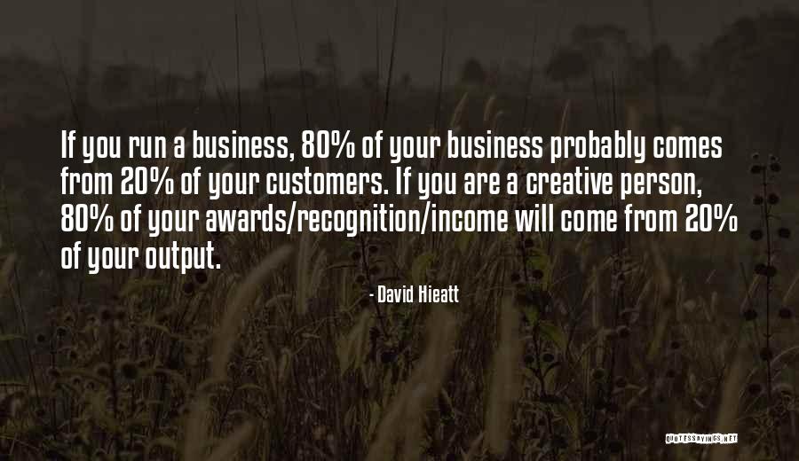 Creative Person Quotes By David Hieatt Creative Person Quotes By David Hieatt