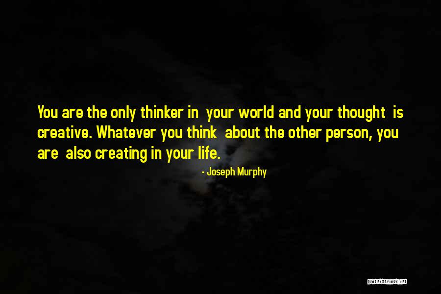 Creative Person Quotes By Joseph Murphy Creative Person Quotes By Joseph Murphy