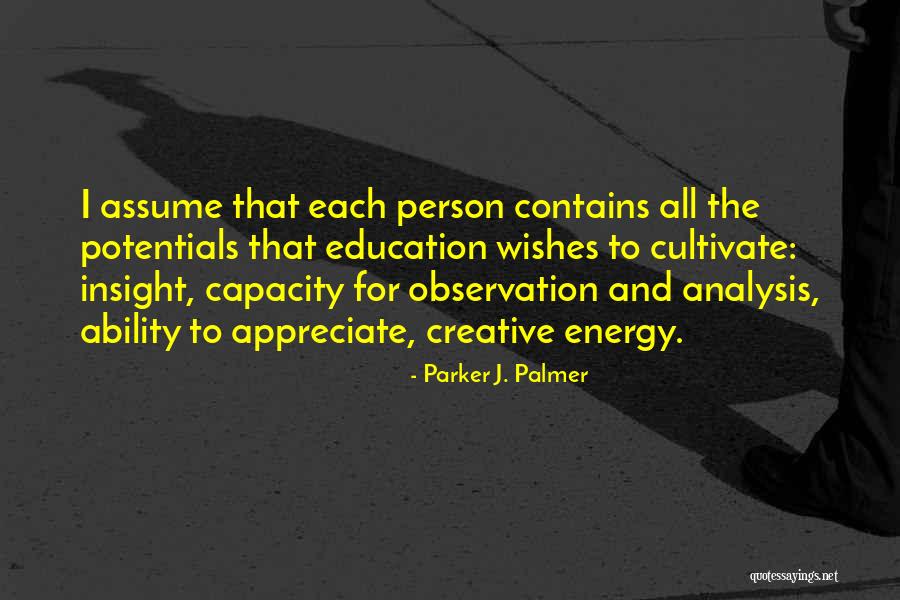 Creative Person Quotes By Parker J. Palmer