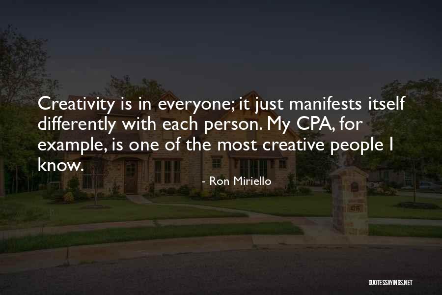 Creative Person Quotes By Ron Miriello