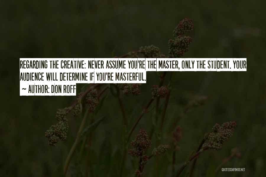 Creative Photography Quotes By Don Roff