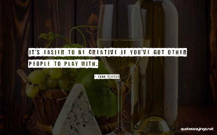 Creative Play Quotes By John Cleese Creative Play Quotes By John Cleese