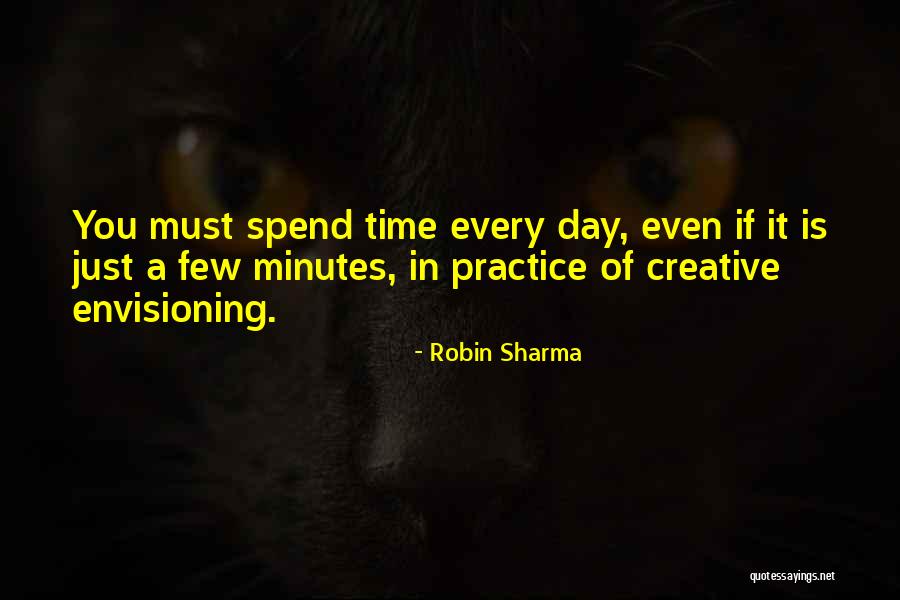 Creative Practice Quotes By Robin Sharma