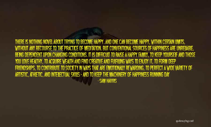 Creative Practice Quotes By Sam Harris Creative Practice Quotes By Sam Harris