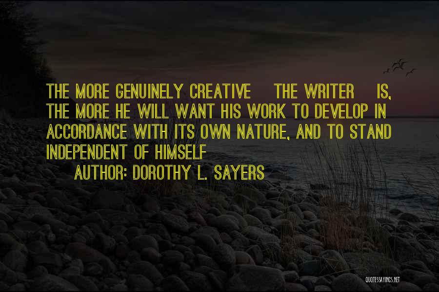 Creative Process Quotes By Dorothy L. Sayers