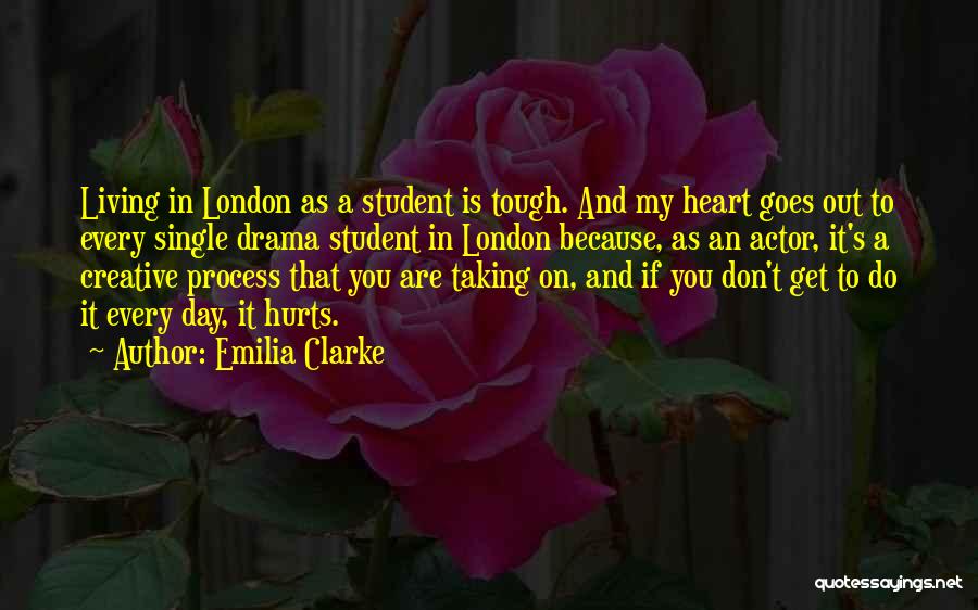Creative Process Quotes By Emilia Clarke