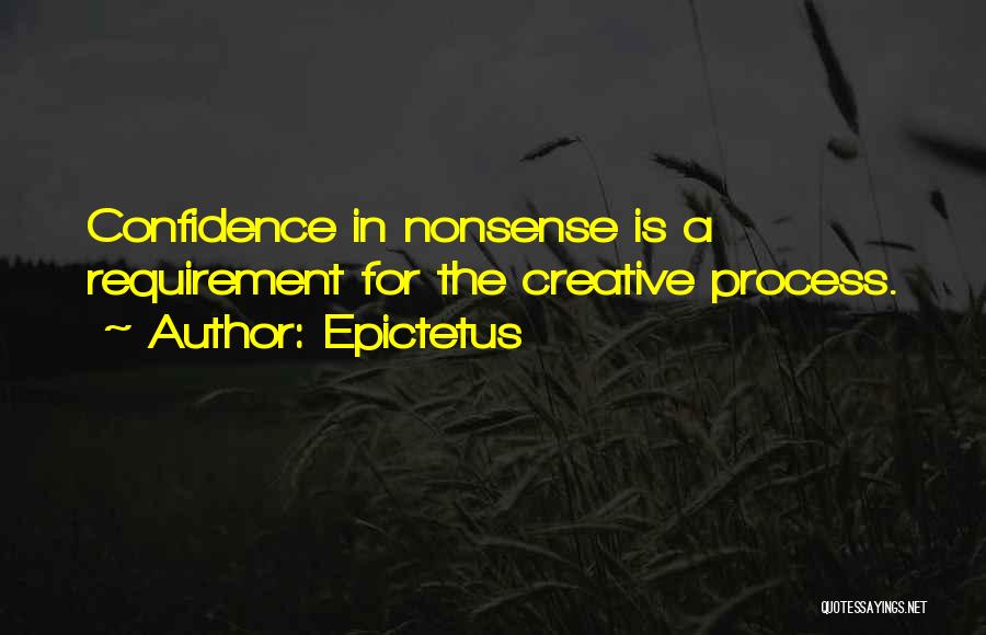 Creative Process Quotes By Epictetus