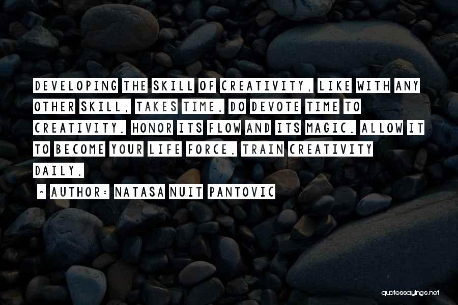 Creative Process Quotes By Natasa Nuit Pantovic