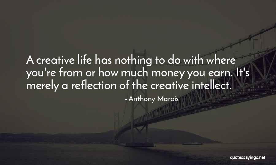 Creative Quotes Quotes By Anthony Marais Creative Quotes Quotes By Anthony Marais