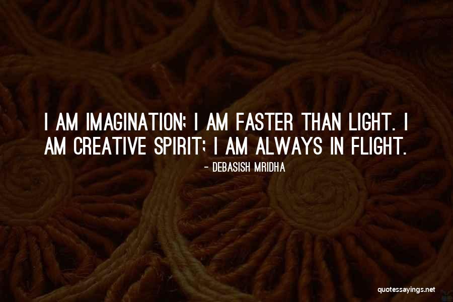 Creative Quotes Quotes By Debasish Mridha Creative Quotes Quotes By Debasish Mridha