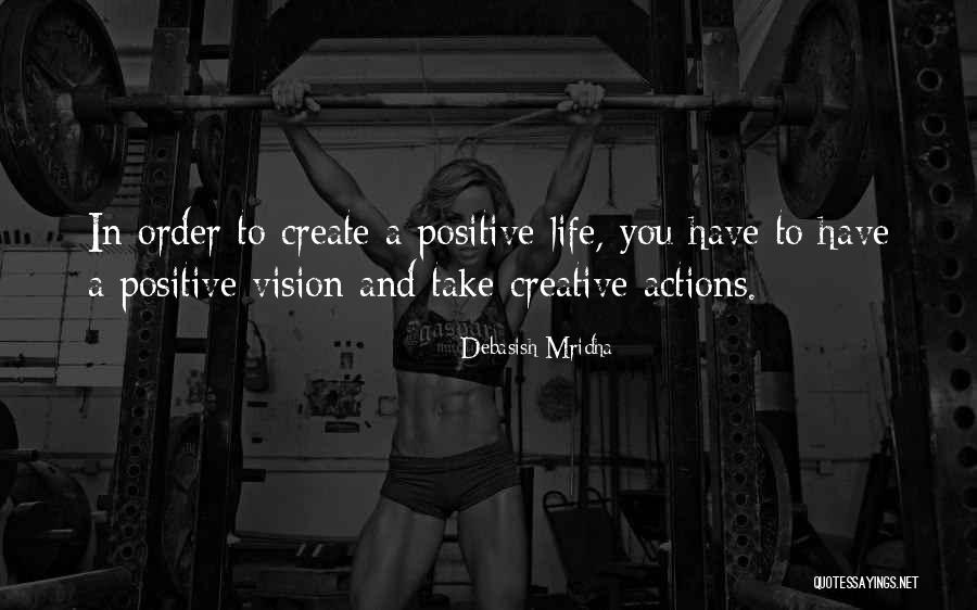 Creative Quotes Quotes By Debasish Mridha Creative Quotes Quotes By Debasish Mridha