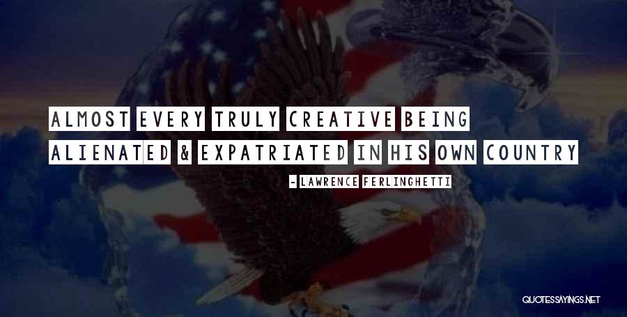 Creative Quotes Quotes By Lawrence Ferlinghetti Creative Quotes Quotes By Lawrence Ferlinghetti