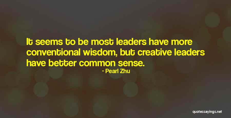 Creative Quotes Quotes By Pearl Zhu Creative Quotes Quotes By Pearl Zhu