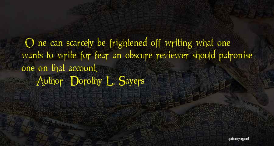 Creative Self Expression Quotes By Dorothy L. Sayers