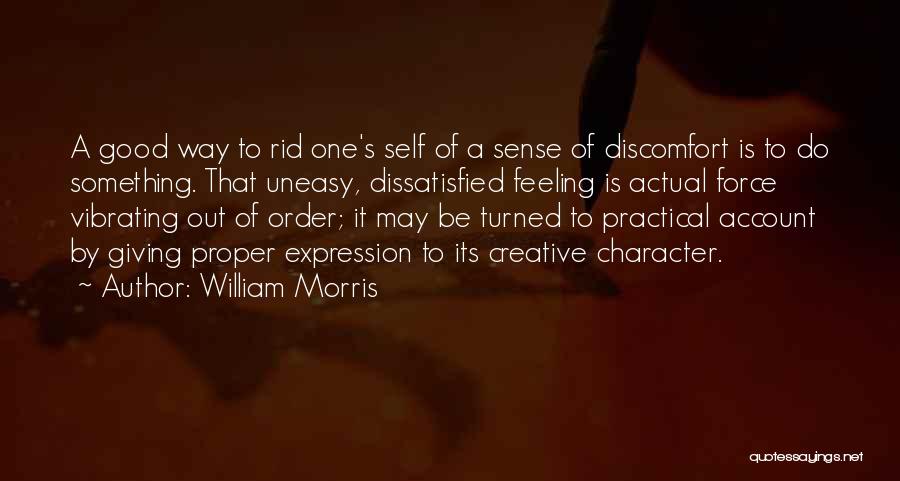 Creative Self Expression Quotes By William Morris