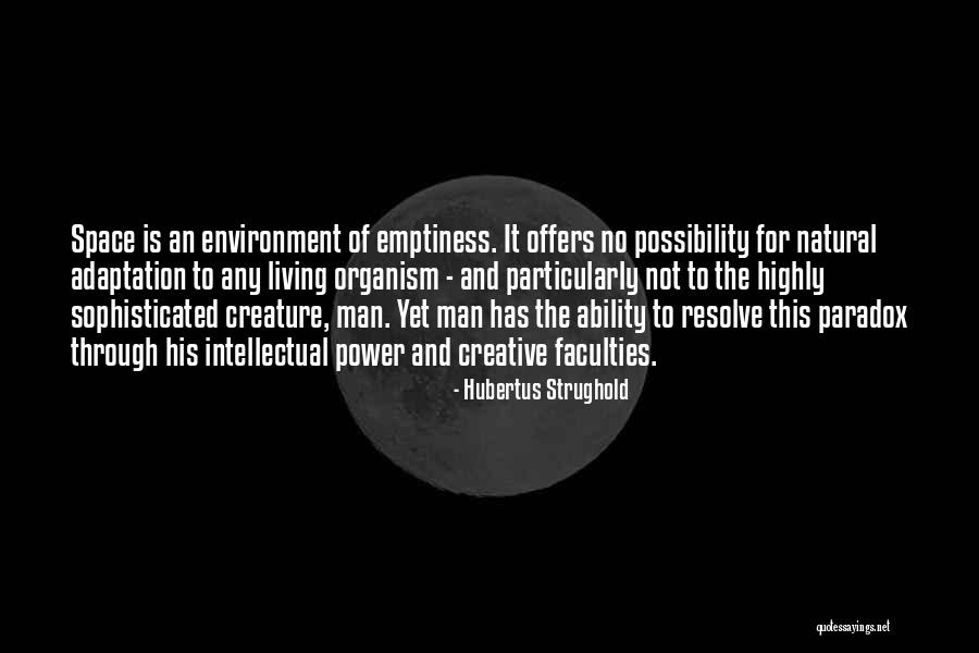 Creative Space Quotes By Hubertus Strughold Creative Space Quotes By Hubertus Strughold