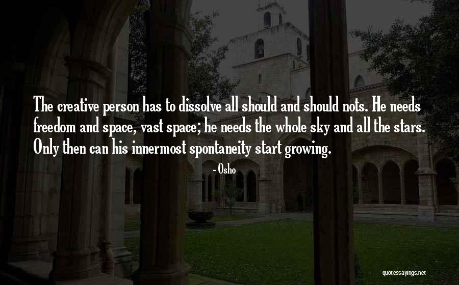 Creative Space Quotes By Osho Creative Space Quotes By Osho