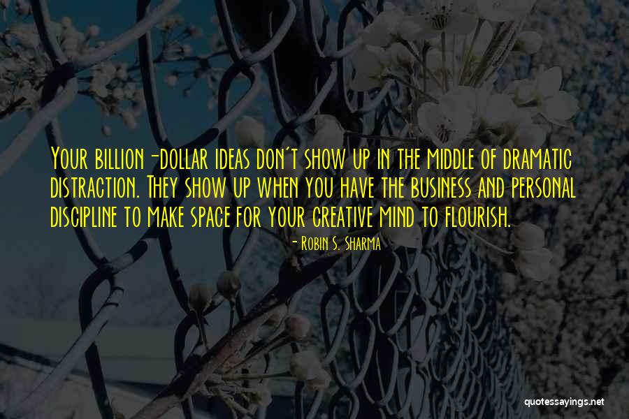 Creative Space Quotes By Robin S. Sharma Creative Space Quotes By Robin S. Sharma