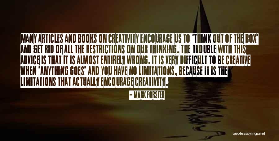 Creative Thinking Of You Quotes By Mark Forster Creative Thinking Of You Quotes By Mark Forster
