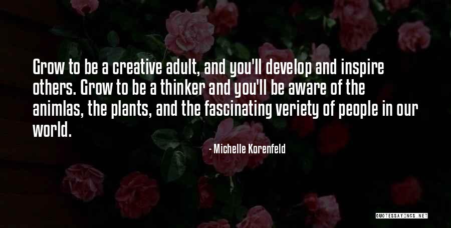 Creative Thinking Skills Quotes By Michelle Korenfeld Creative Thinking Skills Quotes By Michelle Korenfeld