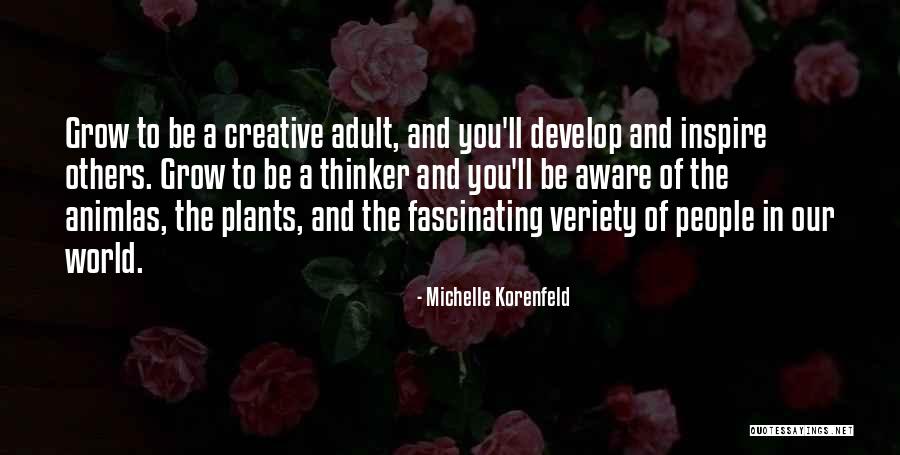 Creative Thinking Skills Quotes By Michelle Korenfeld