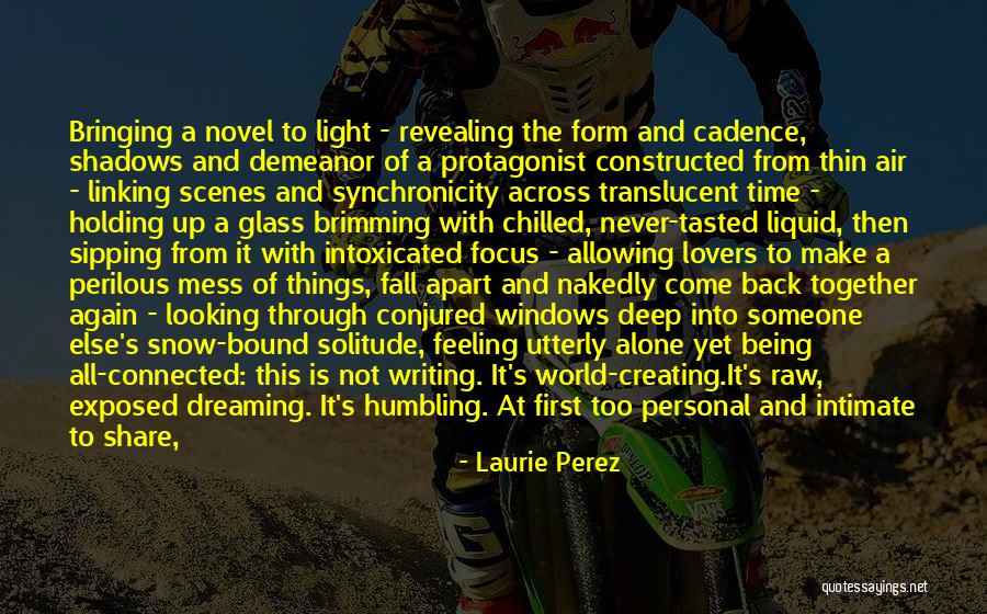 Creative Vision Quotes By Laurie Perez