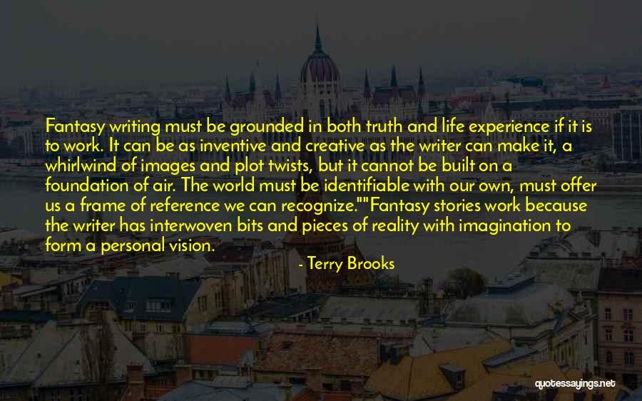 Creative Vision Quotes By Terry Brooks