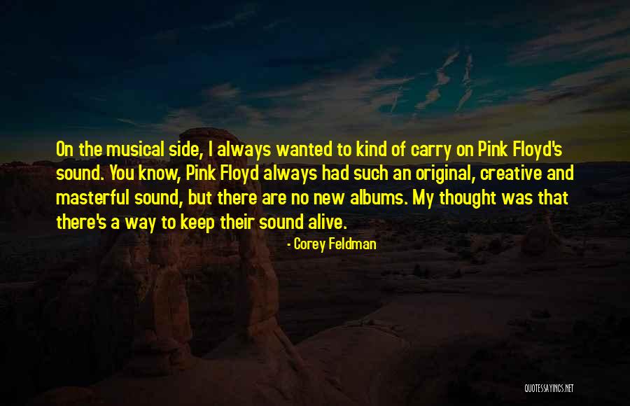 Creative Way Quotes By Corey Feldman Creative Way Quotes By Corey Feldman