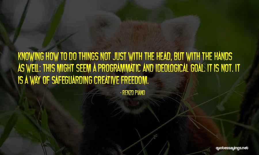 Creative Way Quotes By Renzo Piano Creative Way Quotes By Renzo Piano