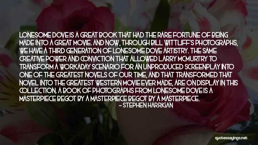 Creative Way To Display Quotes By Stephen Harrigan Creative Way To Display Quotes By Stephen Harrigan