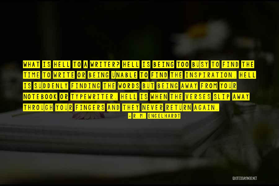 Creative Words Quotes By R.M. Engelhardt Creative Words Quotes By R.M. Engelhardt