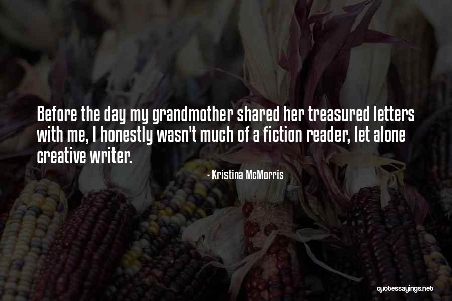 Creative Writer Quotes By Kristina McMorris Creative Writer Quotes By Kristina McMorris