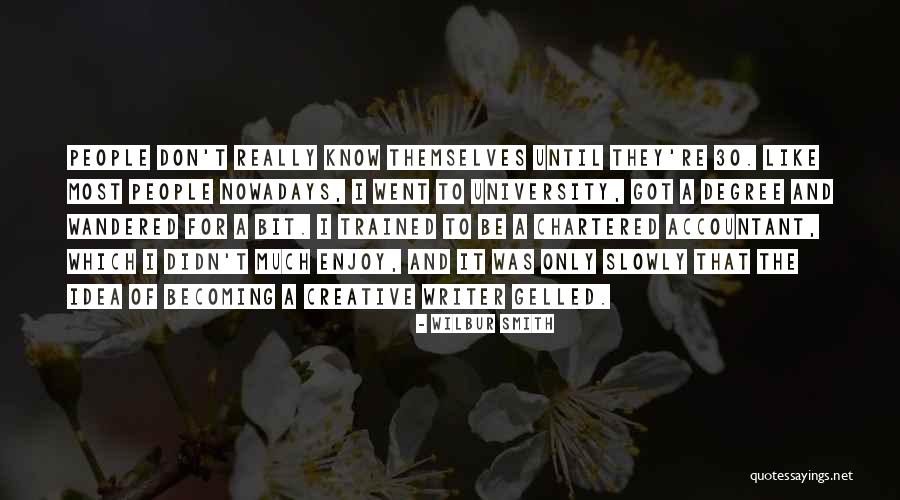 Creative Writer Quotes By Wilbur Smith Creative Writer Quotes By Wilbur Smith