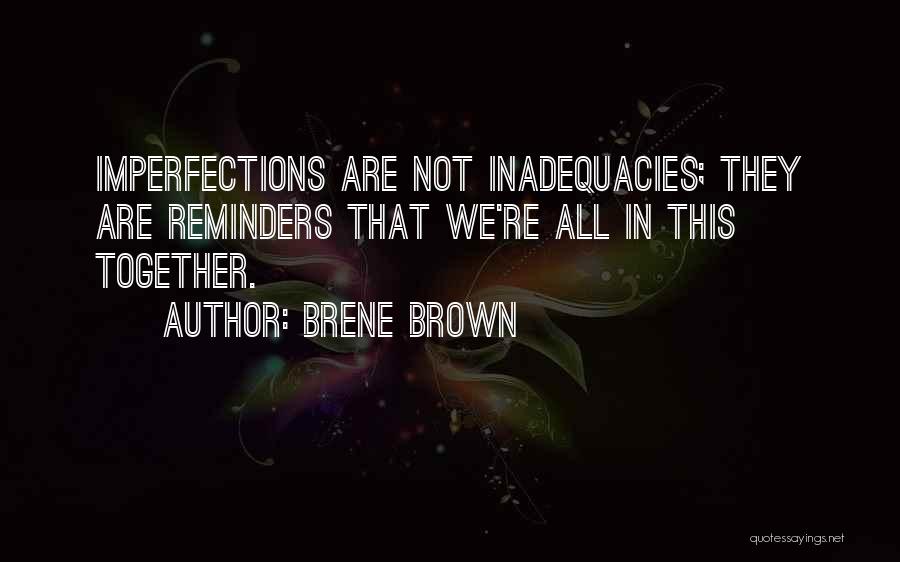 Creative Writing Quotes By Brene Brown