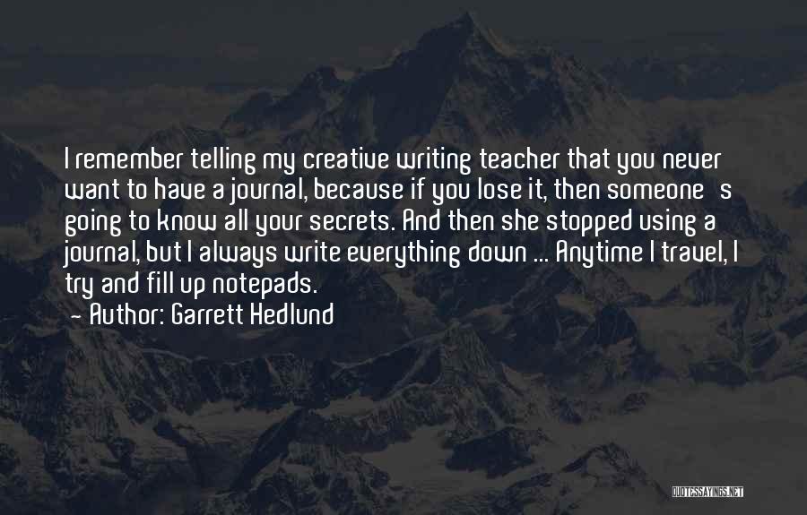 Creative Writing Using Quotes By Garrett Hedlund