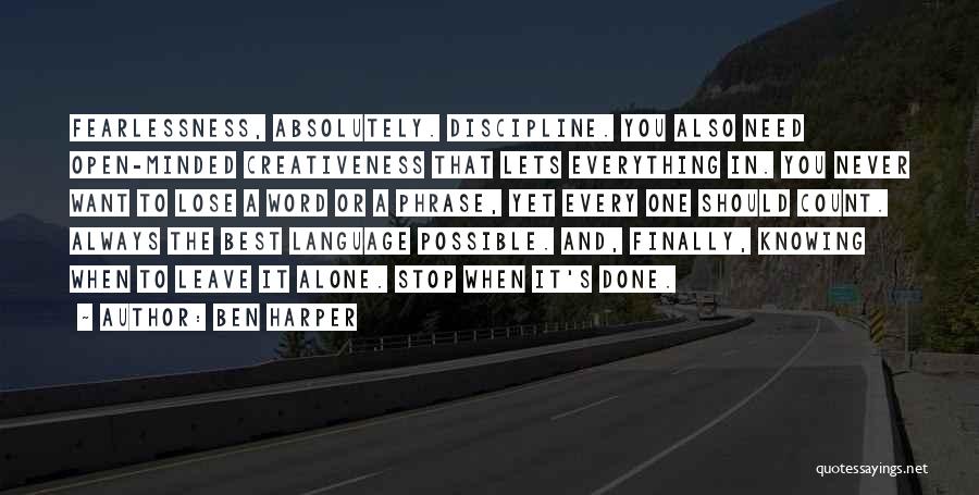 Creativeness Quotes By Ben Harper