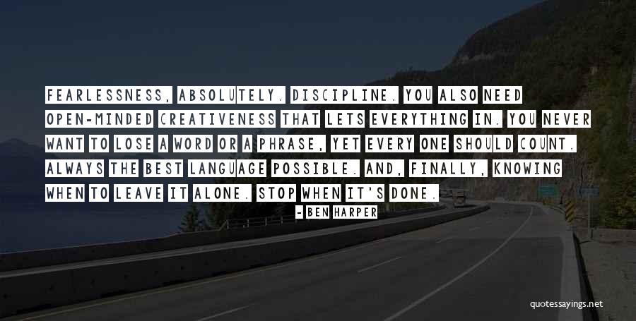 Creativeness Quotes By Ben Harper