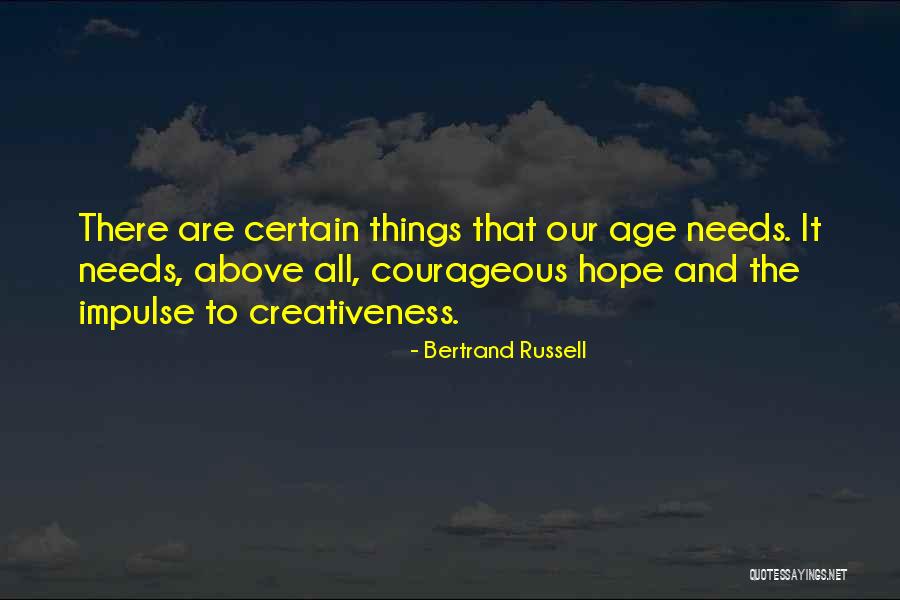 Creativeness Quotes By Bertrand Russell