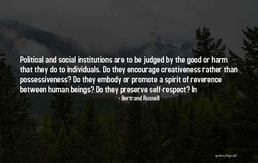 Creativeness Quotes By Bertrand Russell