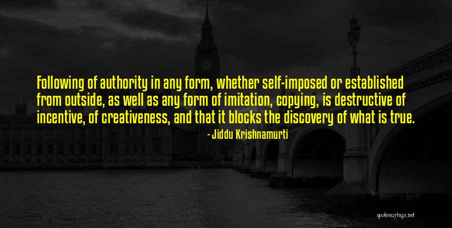 Creativeness Quotes By Jiddu Krishnamurti