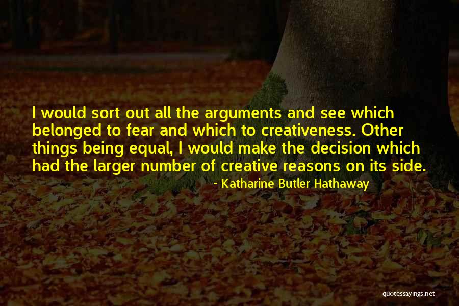 Creativeness Quotes By Katharine Butler Hathaway