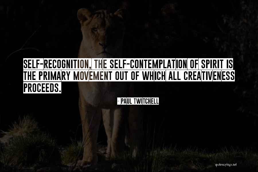 Creativeness Quotes By Paul Twitchell