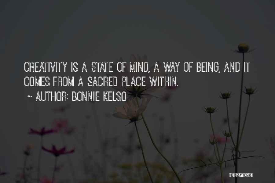 Creativity And Art Quotes By Bonnie Kelso