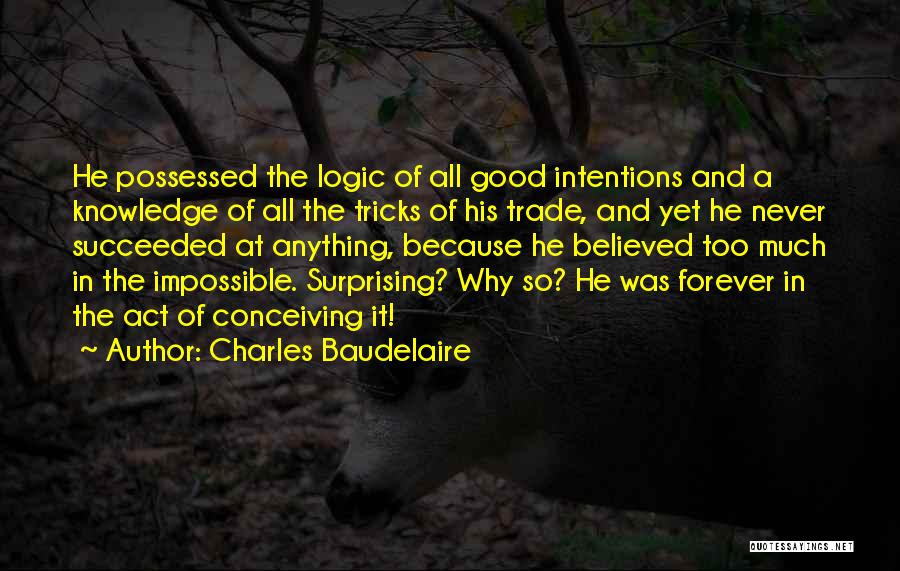 Creativity And Art Quotes By Charles Baudelaire