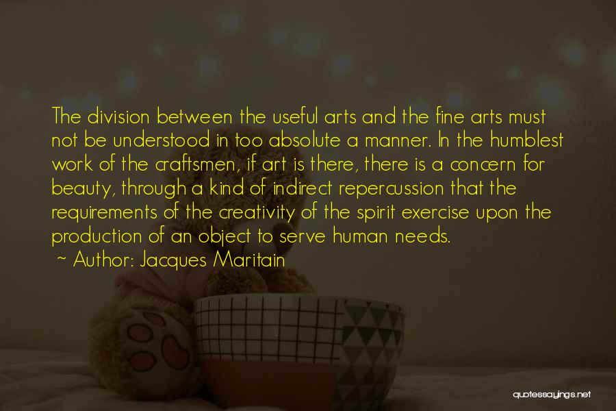 Creativity And Art Quotes By Jacques Maritain